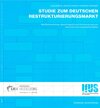 Buchcover Studie zum deutschen Restrukturierungsmarkt