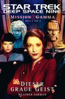 Buchcover Star Trek - Deep Space Nine 8.06: Mission Gamma 2 - Dieser graue Geist