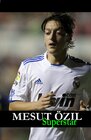 Buchcover Mesut Özil Superstar