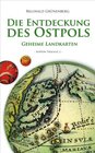 Buchcover Die Entdeckung des Ostpols - Geheime Landkarten (Nippon-Trilogie 2)