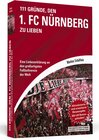 Buchcover 111 Gründe, den 1. FC Nürnberg zu lieben
