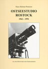 Buchcover Ostseestudio Rostock 1962-1991. Aus dem Blickwinkel eines Kameramannes.