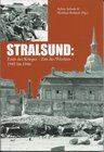 Buchcover STRALSUND: Ende des Krieges - Zeit des Werdens 1945 bis 1946