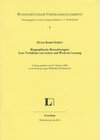Buchcover Biographische Betrachtungen: Zum Verhältnis von Leben und Werk bei Lessing.