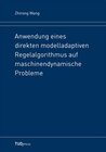Buchcover Anwendung eines direkten modelladaptiven Regelalgorithmus auf maschinendynamische Probleme