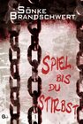 Buchcover Spiel, bis du stirbst