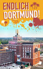 Buchcover Endlich Dortmund!