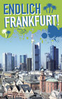 Buchcover Endlich Frankfurt!