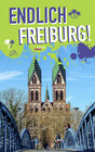 Buchcover Endlich Freiburg!
