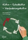 Buchcover Kultur - Schulkultur - Veränderungskultur