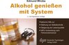 Buchcover Alkohol geniessen mit System