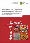 Buchcover Museenkuss und Kunstgenuss. Von Industrie- bis Volkskultur. 20 Jahre Landesstelle für Museumswesen - Jahresbericht 2010/