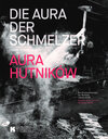 Buchcover Die Aura der Schmelzer. Aura hutników