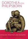 Buchcover Zwischen Tradition und Moderne – die Bildhauerin Dorothea von Philipsborn
