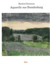 Buchcover Manfred Butzmann - Aquarelle aus Brandenburg