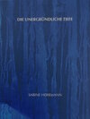 Buchcover Sabine Herrmann - Die unergründliche Tiefe