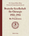 Buchcover Deutsche Gesellschaft für Chirurgie 1933-1945 - Die Präsidenten