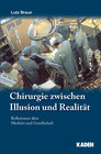 Buchcover Chirurgie zwischen Illusion und Realität