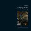 Buchcover Dancing Walls