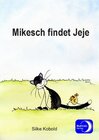 Buchcover Mikesch findet Jeje