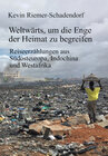 Buchcover Weltwärts, um die Enge der Heimat zu begreifen