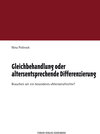Buchcover Gleichbehandlung oder altersentsprechende Differenzierung
