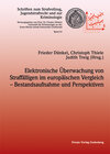 Buchcover Elektronische Überwachung von Straffälligen im europäischen Vergleich – Bestandsaufnahme und Perspektiven
