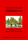 Buchcover Das gequälte Land Afghanistan wird seinen Frieden finden in der Revolution