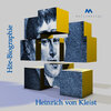 Buchcover Heinrich von Kleist. Hör-Biographie