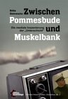 Buchcover Zwischen Pommesbude und Muskelbank