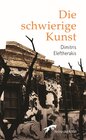 Buchcover Die schwierige Kunst