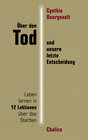 Buchcover Über den Tod und unsere letzte Entscheidung