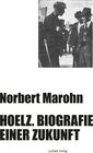 Buchcover Hoelz. Biografie einer Zukunft