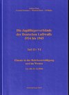 Buchcover Die Jagdfliegerverbände der Deutschen Luftwaffe 1934 bis 1945 Teil 13 / VI