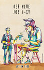 Buchcover Der neue Job I - XV
