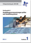 Buchcover Handlungsfeld 1: Ausbildungsvoraussetzungen prüfen und Ausbildung planen