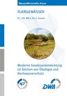 Buchcover Fließgewässer - Moderne Gewässerentwicklung im Zeichen von Ökologie und Hochwasserschutz