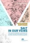 Buchcover Salt in our veins. The patrimonialisation processes of artisanal salt and saltscapes in Europe and their contribution to