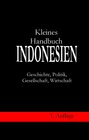 Buchcover Kleines Handbuch Indonesien - Geschichte, Politik, Gesellschaft, Wirtschaft