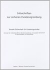 Buchcover Infoschriften zur sicheren Existenzgründung - Soziale Sicherheit für Existenzgründer