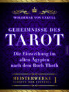 Buchcover Geheimnisse des Tarot – Die Einweihung im alten Ägypten nach dem Buch Thoth