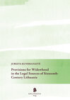 Buchcover Provisions for Widowhood in the Legal Sources of Sixteenth-Century Lithuania