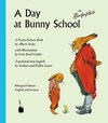 Buchcover A Day at Bunny School / Die Häschenschule