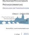 Buchcover Heilpraktiker für Psychotherapie. Die Grundlagen der Therapieverfahren: Gesprächstherapie Verhaltenstherapie Psychoanaly