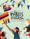 Buchcover Пиньята для Пабло - Pablos Piñata