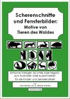 Buchcover Scherenschnitte und Fensterbilder: Tiere des Waldes.