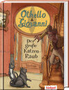 Buchcover Othello & Giovanni – Der große Katzen-Raub