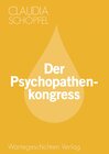 Buchcover Der Psychopathenkongress