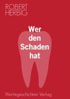 Buchcover Wer den Schaden hat