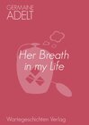 Buchcover Her Breath in my Life